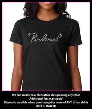 Load image into Gallery viewer, Bridesmaid Rhinestone T-Shirt GetTShirty
