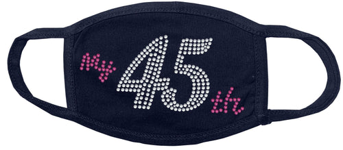 45th Birthday Rhinestone Face Mask gettshirty