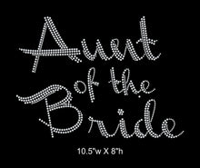 Load image into Gallery viewer, Aunt of the Bride, Iron on Rhinestone Transfer GetTShirty
