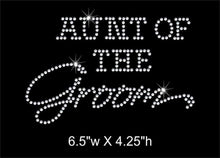Load image into Gallery viewer, Aunt of the Groom Rhinestone Transfer GetTShirty

