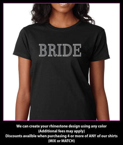 Bride Rhinestone Wedding Shirt- Bridal Party Shirt - Bachelorette Party Shirts GetTShirty