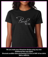 Load image into Gallery viewer, Bride To Be Rhinestone T-Shirt GetTShirty

