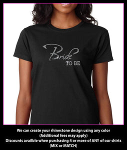 Bride To Be Rhinestone T-Shirt GetTShirty