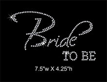 Load image into Gallery viewer, Bride To Be Rhinestone Transfer GetTShirty
