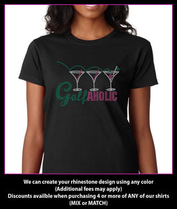 Golf A Holic Gof/Drinks  Rhinestone t-shirt GetTShirty