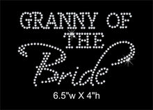 Load image into Gallery viewer, Granny of the Bride Rhinestone Transfer GetTShirty
