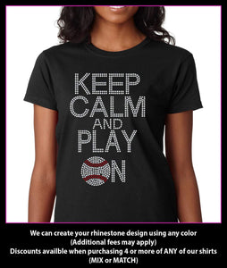 Keep Calm and Play on Baseball- Rhinestone t-shirt GetTShirty