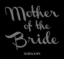 Load image into Gallery viewer, Mother of the Bride, Iron on Rhinestone Transfer GetTShirty
