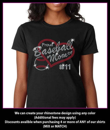 Proud Baseball Mom of   (Custom Number)  Rhinestone T-Shirt GetTShirty