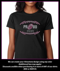 Proud Football Mom  Rhinestone t-shirt bling GetTShirty