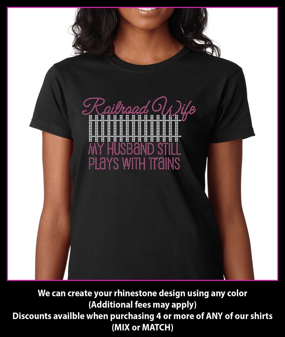 Railroad Wife rhinestone t-shirt GetTShirty