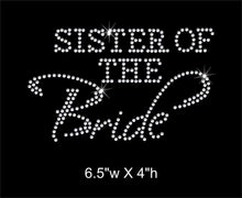 Load image into Gallery viewer, Sister of the Bride Rhinestone Transfer gettshirty

