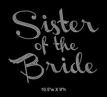 Load image into Gallery viewer, Sister of the Bride, Iron on Rhinestone Transfer gettshirty
