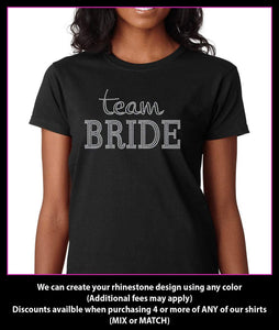 Team Bride Rhinestone Wedding Shirt- Bridal Party Shirt - Bachelorette Party Shirts GetTShirty