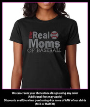 Load image into Gallery viewer, The Real Mom&#39;s of Baseball Rhinestone T-Shirt Bling (housewives style) GetTShirty
