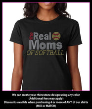 Load image into Gallery viewer, The Real Mom&#39;s of Softball Rhinestone T-Shirt Bling (housewives style) GetTShirty
