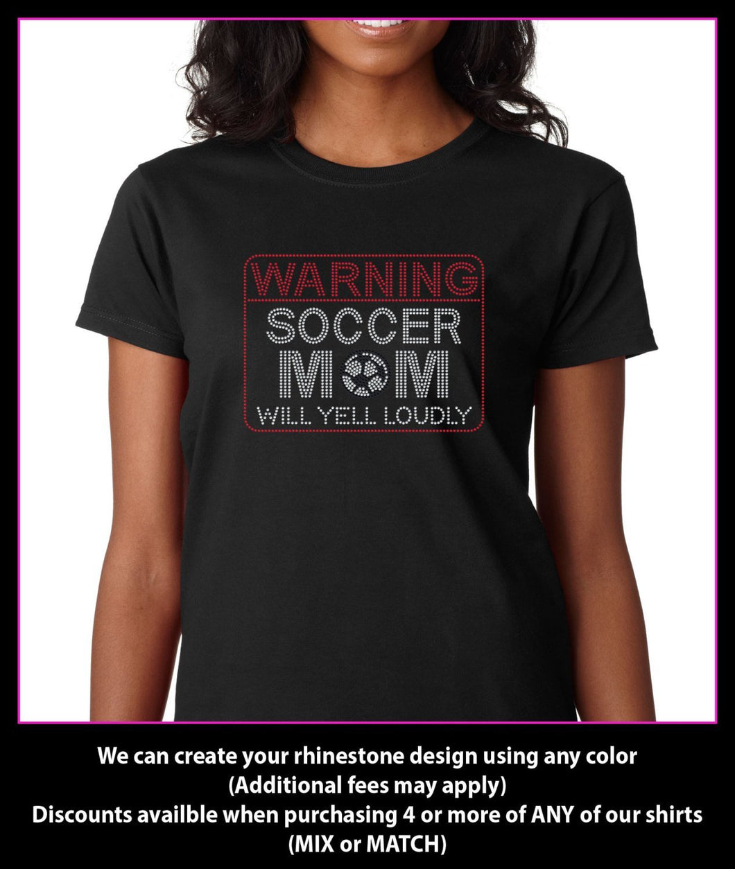 Warning Soccer Mom will yell loudly Rhinestone t-shirt bling GetTShirty