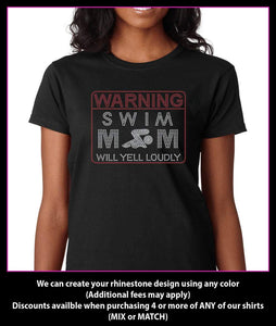 Warning Swim Mom will yell loudly Rhinestone t-shirt GetTShirty